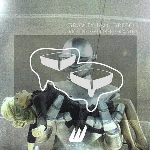 Gravity (feat. Gretch)