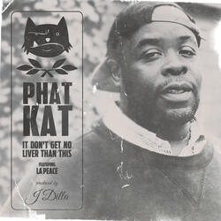 It Don't Get No Liver Than This (feat. La Peace)