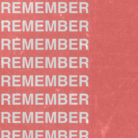 Remember