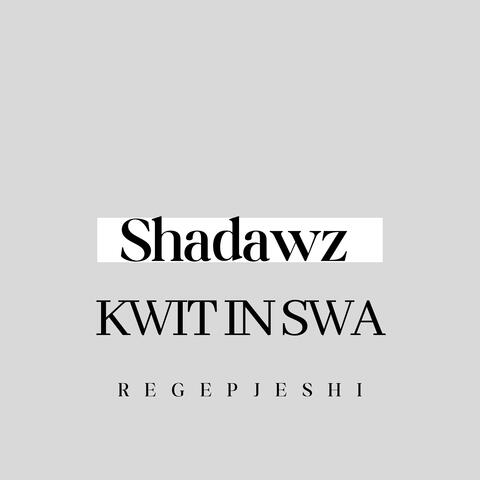 Kwit In Swa