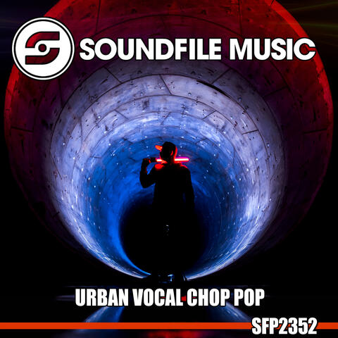 Urban Vocal Chop Pop