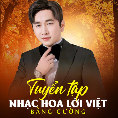 Tuyển tập Nhạc Hoa Lời Việt