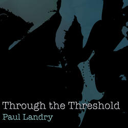 Through the Threshold