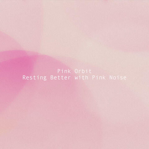 Resting Better with Pink Noise