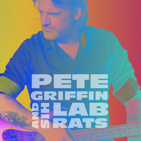 Pete Griffin and his Lab Rats EP