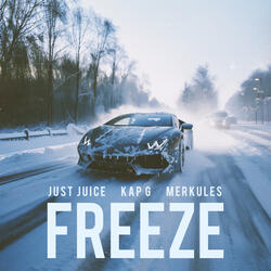 FREEZE (with Kap G & Merkules)
