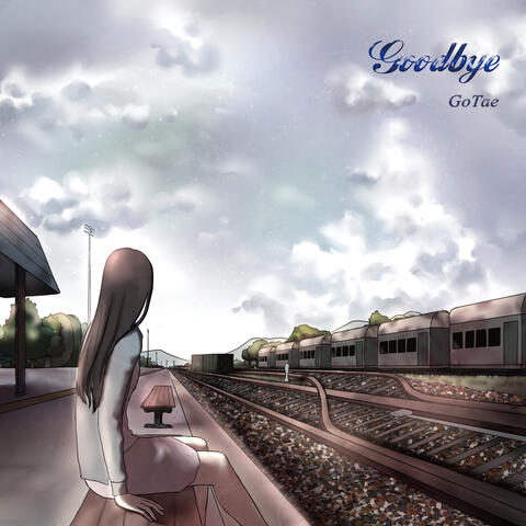 Good Bye