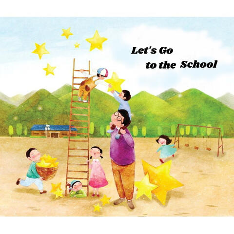 Let's Go to the School