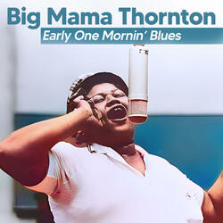 Early One Mornin’ Blues