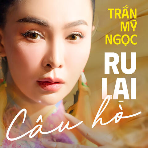Ru Lại Câu Hò