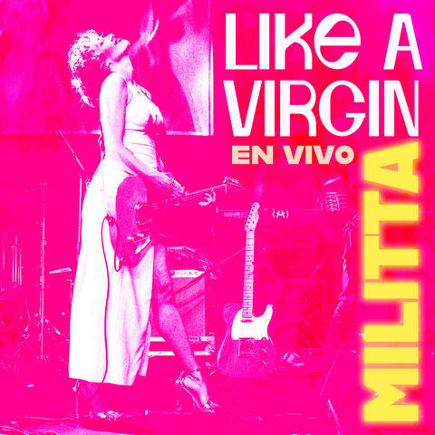 Like a Virgin - En Vivo