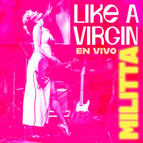 Like a Virgin - En Vivo