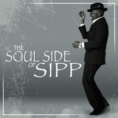 The Soul Side Of Sipp