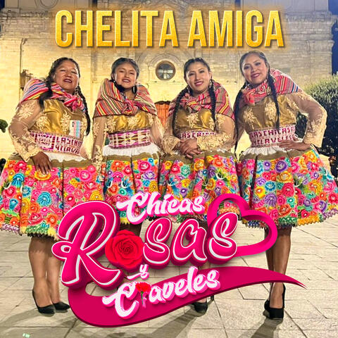 Chelita amiga