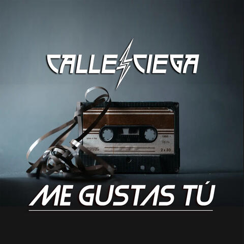 Me Gustas Tú