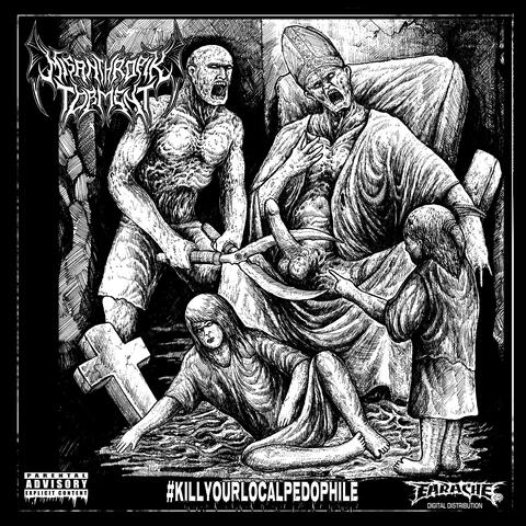 #KillYourLocalPedophile (DELUXE EDITION)