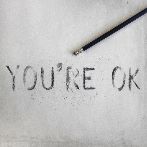 You're Ok
