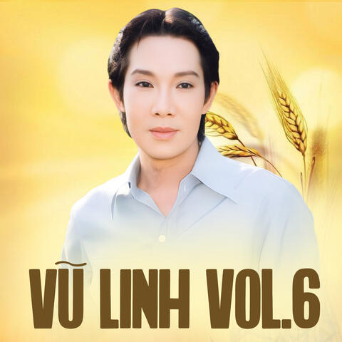 Vũ Linh Vol.6