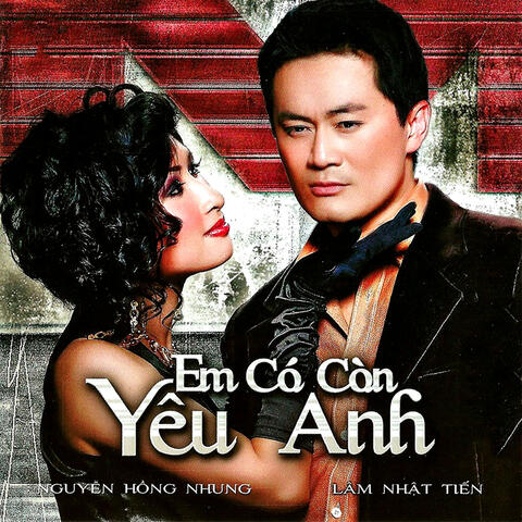 Em Có Còn Yêu Anh