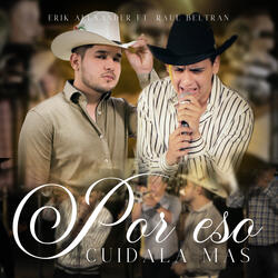 Por Eso Cuidala Mas (En vivo)