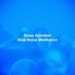 Blue Noise Meditation
