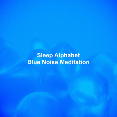 Blue Noise Meditation