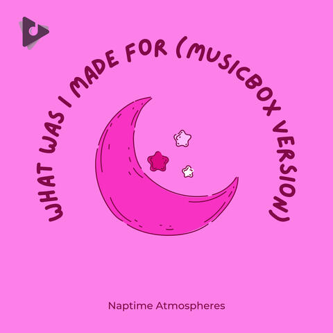 What Was I Made For (Musicbox Version)