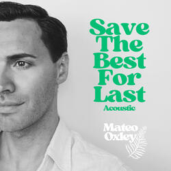 Save the Best for Last