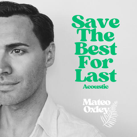 Save the Best for Last