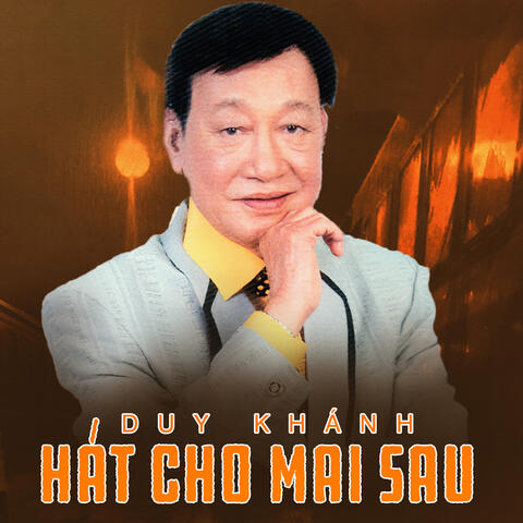 Hát Cho Mai Sau