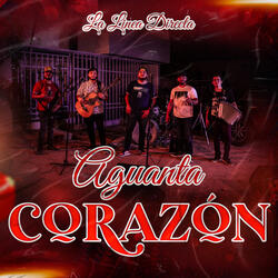 Aguanta Corazón