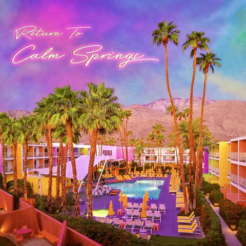 Return to Calm Springs