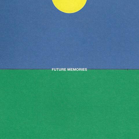 FUTURE MEMORIES