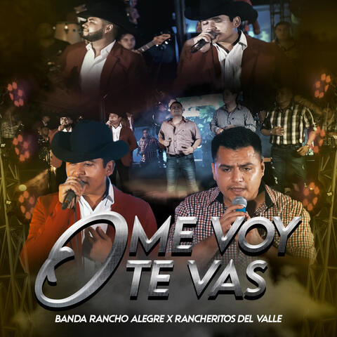 O Me Voy O Te Vas (En Vivo)