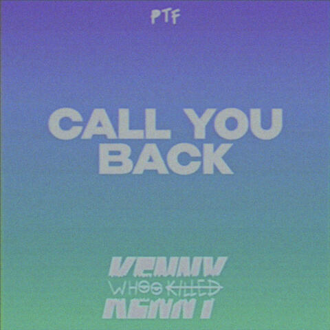 Call You Back