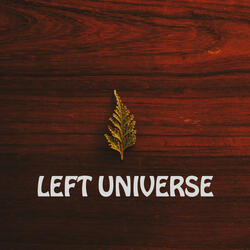 Left Universe