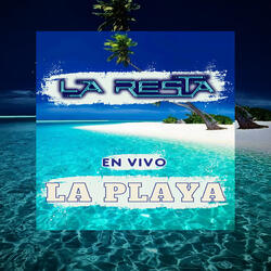 La Playa (En Vivo)