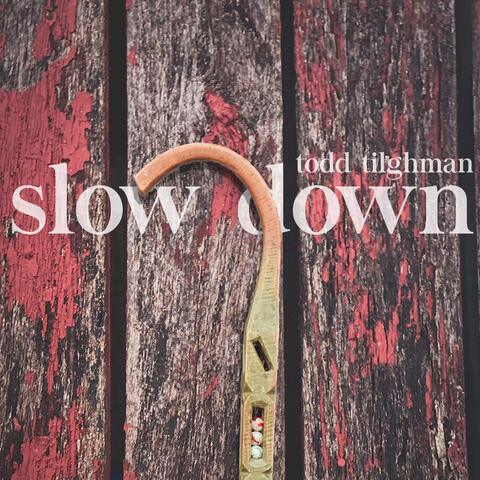 Slow Down
