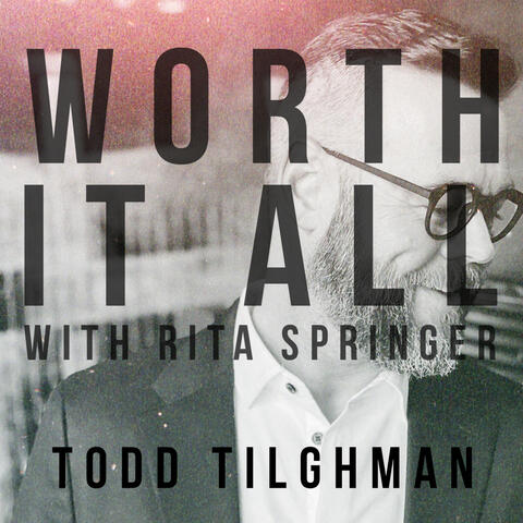 Worth It All