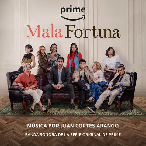 Mala Fortuna (Banda Sonora De La Serie Original de Prime)
