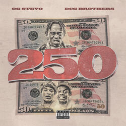 250 (feat. DCG BROTHERS, DCG Bsavv & DCG Shun)