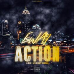 E-Way Action (feat. Anti Da Menace, Noodah05 & Guapp43va)