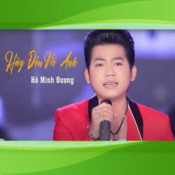 Hãy Đến Với Anh