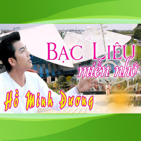 Bạc Liêu Miền Nhớ