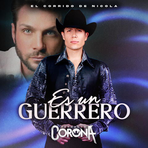 Es Un Guerrero (El Corrido de Nicola)