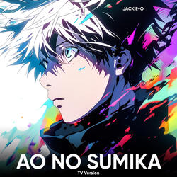 Ao no Sumika (TV Version)