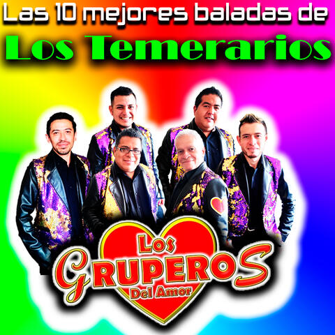 Las 10 mejores baladas de los Temerarios