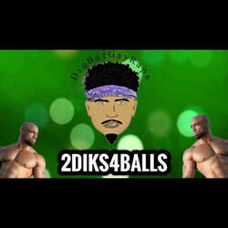 2DIKS4BALLS