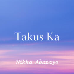 Takus Ka