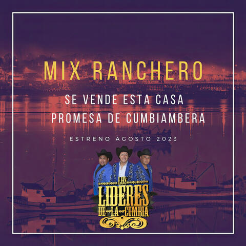 Mix Ranchero: Se Vende Esta Casa - Promesa de Cumbiambera